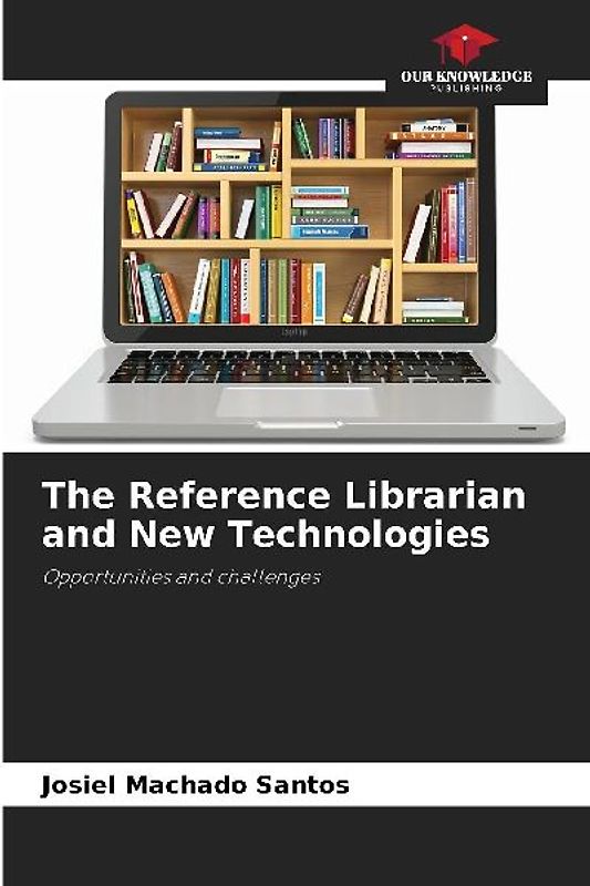 The Reference Librarian and New Technologies