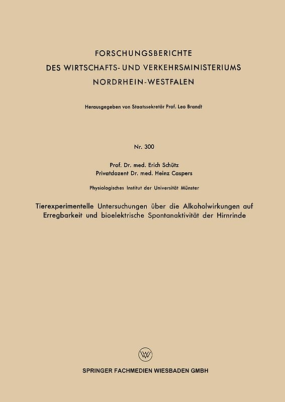 Tierexperimentelle Untersuchungen über die Alkoholwirkungen auf Erregbarkeit und bioelektrische Spontanaktivität der Hirnrinde