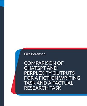 Comparison of ChatGPT and Perplexity outputs for a fiction writing task and a factual research task