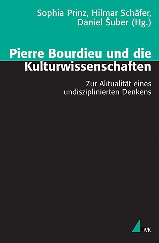 Pierre Bourdieu und die Kulturwissenschaften