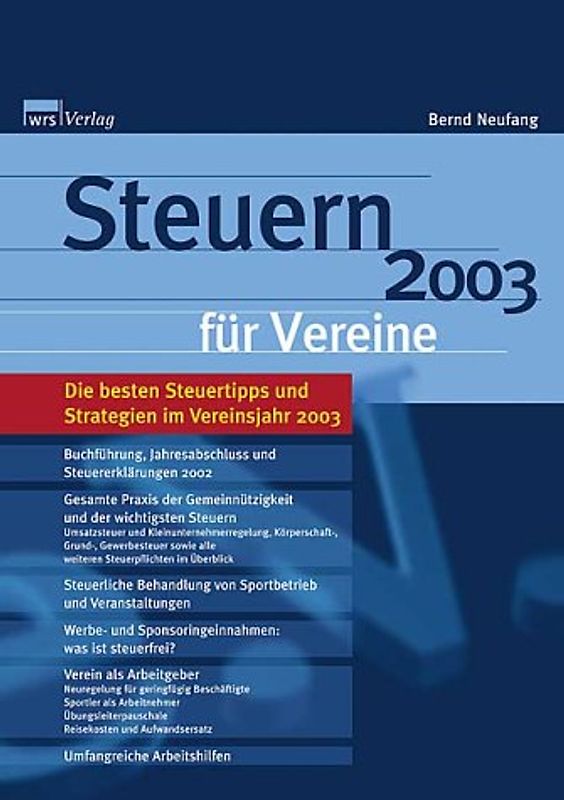 Steuern 2003 für Vereine. Die besten Steuertipps und -strategien im Vereinsjahr 2003