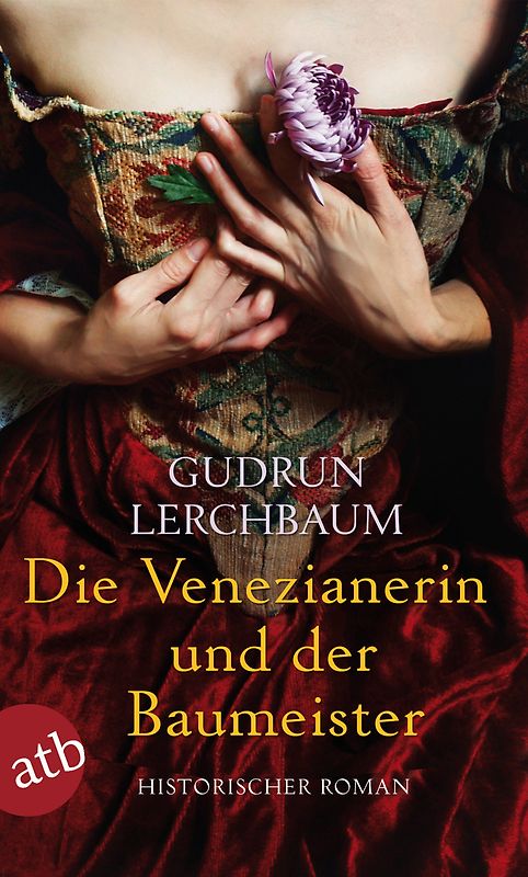 Die Venezianerin und der Baumeister
