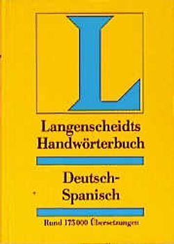 Langenscheidt Handwörterbücher. Spanisch-Deutsch