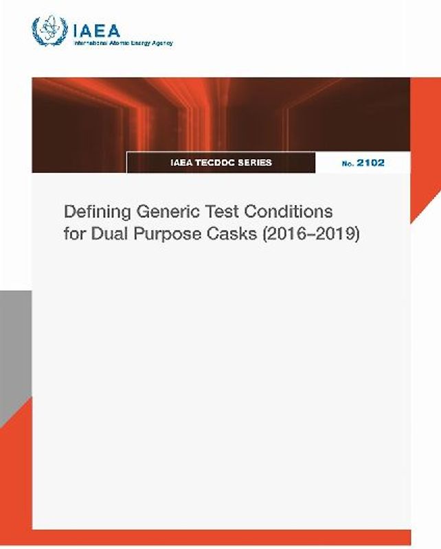 Defining Generic Test Conditions for Dual Purpose Casks (2016-2019)