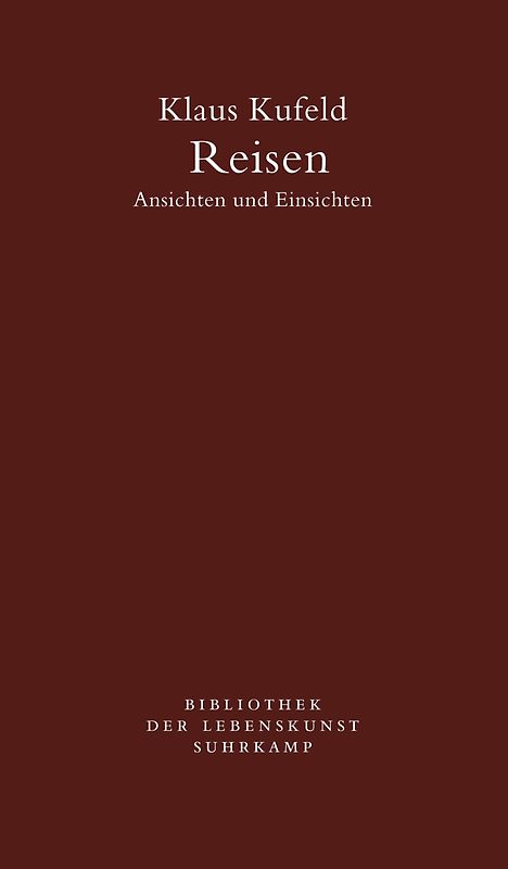 Reisen. Ansichten und Einsichten