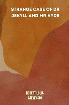 strange case of dr jekyll and mr hyde by Robert Louis Stevenson