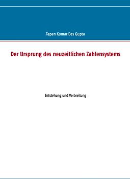 Der Ursprung des neuzeitlichen Zahlensystems