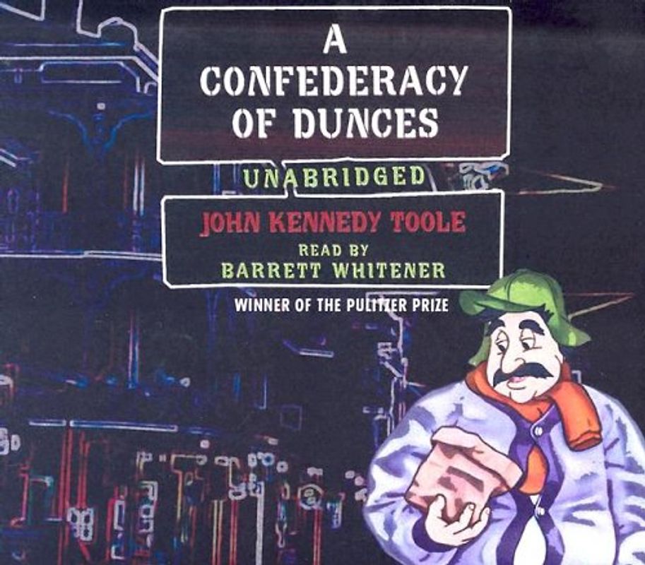 A Confederacy of Dunces