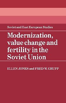 Modernization, Value Change and Fertility in the Soviet Union