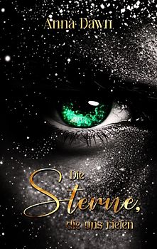 Die Sterne die uns riefen