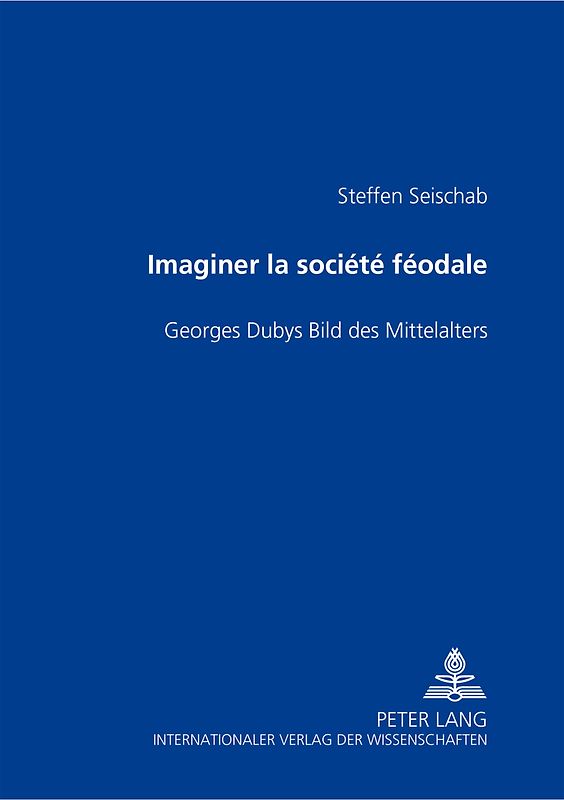 Imaginer la société féodale