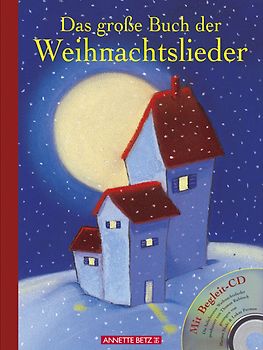 Das grosse Buch der Weihnachtslieder