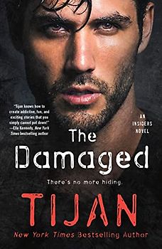 Damaged: An Insiders Novel (Insiders, 2)