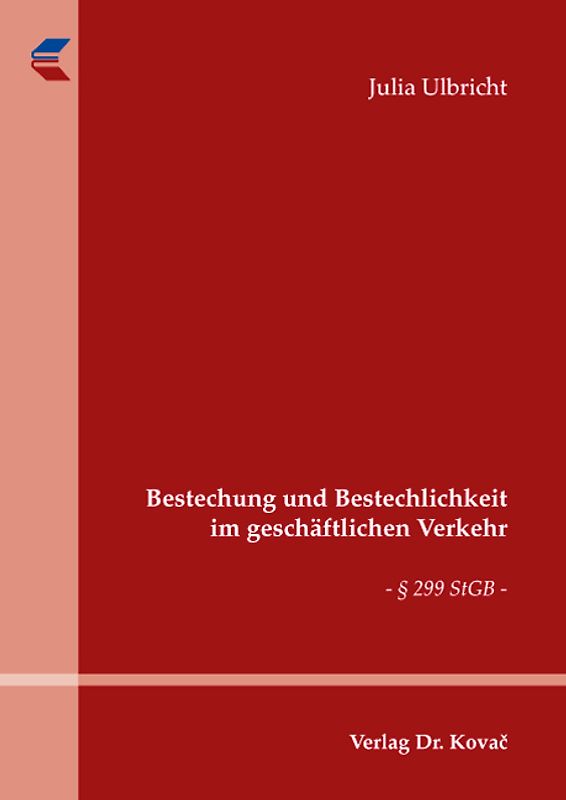 Bestechung und Bestechlichkeit im geschäftlichen Verkehr