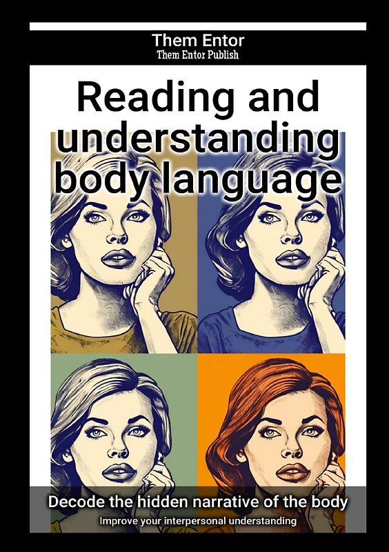 Reading and understanding body language