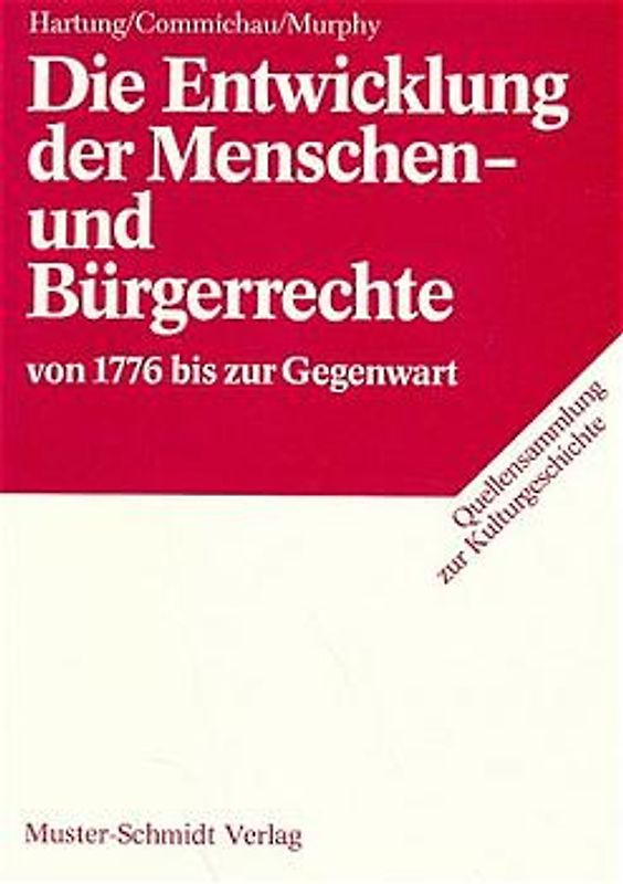Die Entwicklung der Menschen- und Bürgerrechte von 1776 bis zur Gegenwart