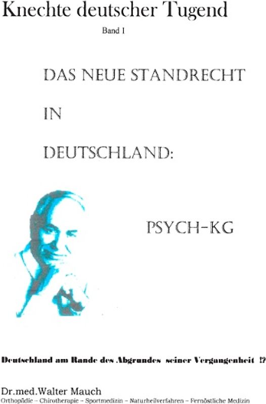 Knechte deutscher Tugend, Band I