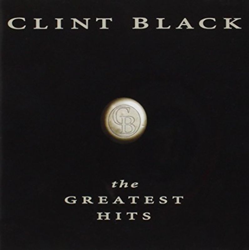Clint Black - Greatest Hits