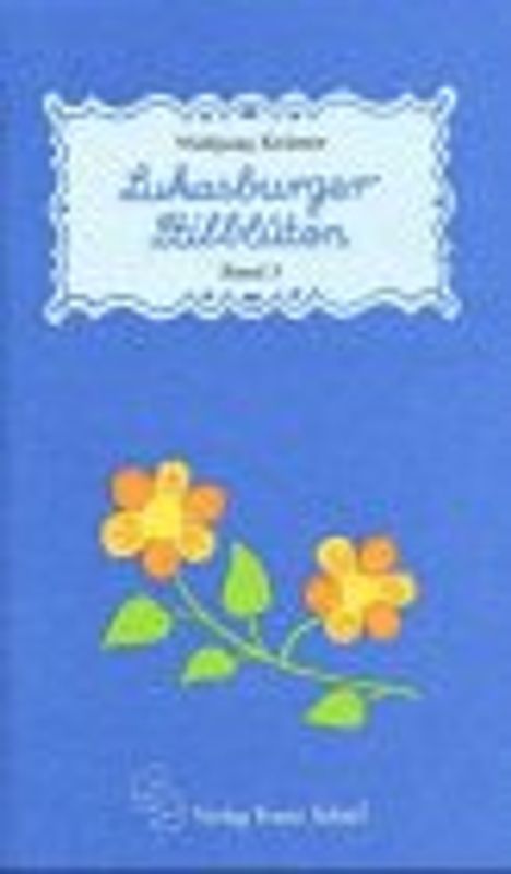 Lukasburger Stilblüten