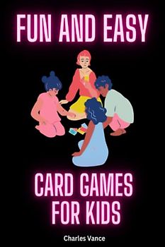 Fun and Easy Card Games for Kids