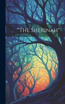 "the Shekinah"