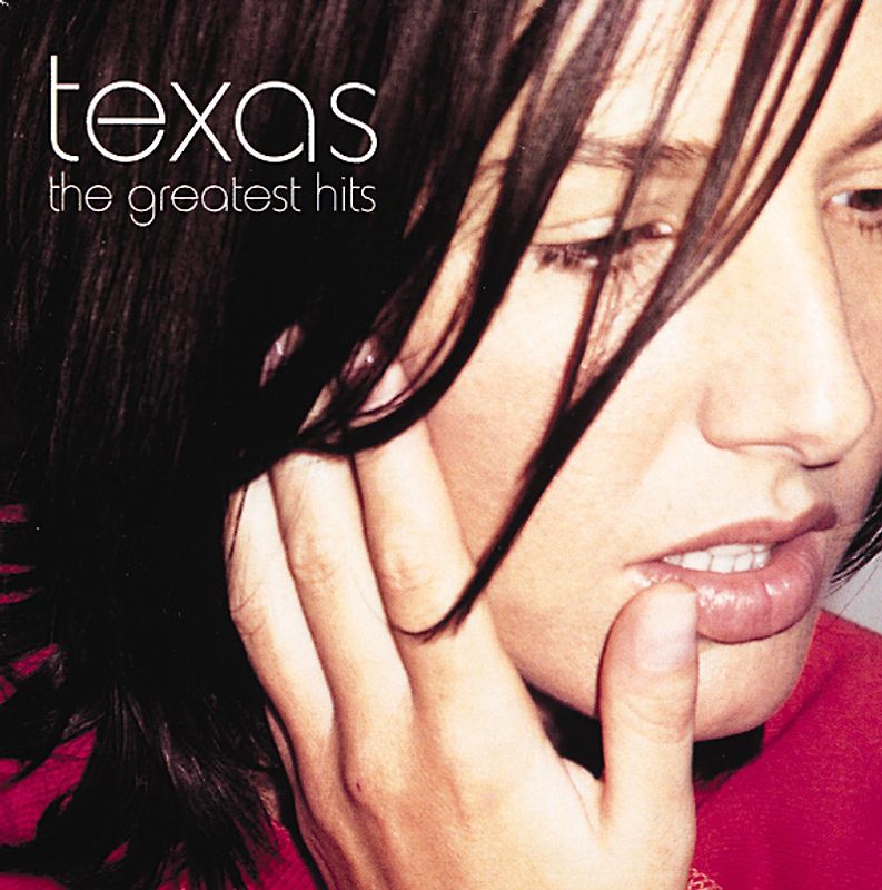 Texas - Greatest Hits