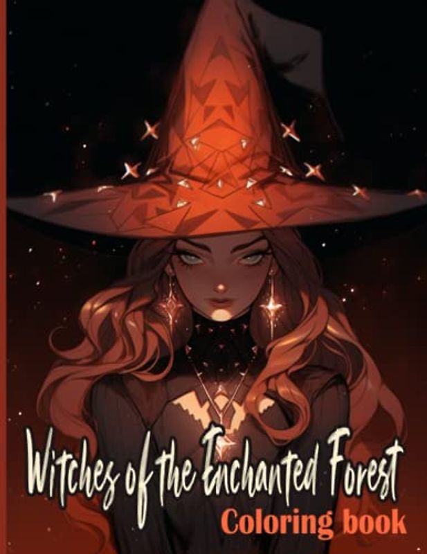 Witches of the Enchanted Forest: Unleash your imagination with this mystical coloring adventure!