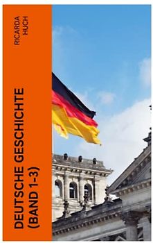 Deutsche Geschichte (Band 1-3)