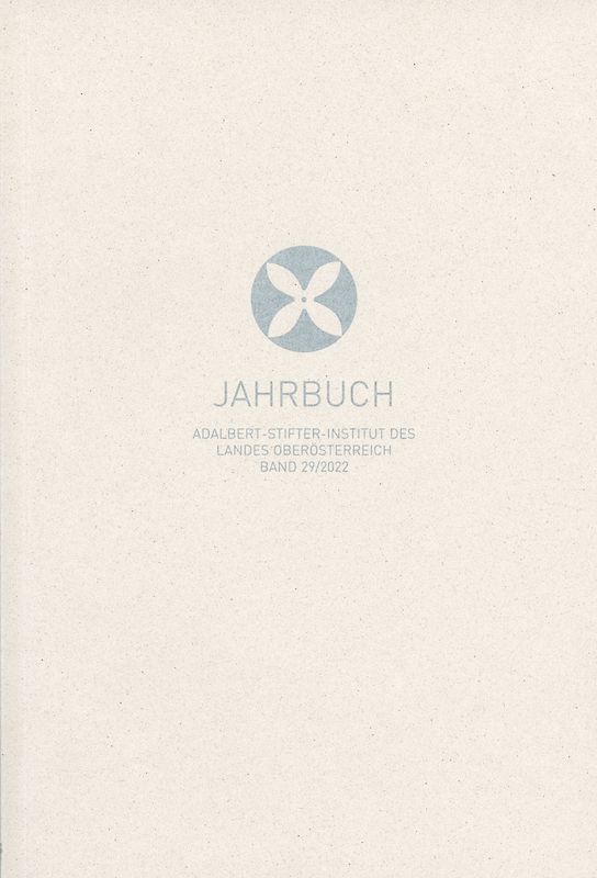 Jahrbuch des Adalbert-Stifter-Instituts des Landes Oberösterreichs