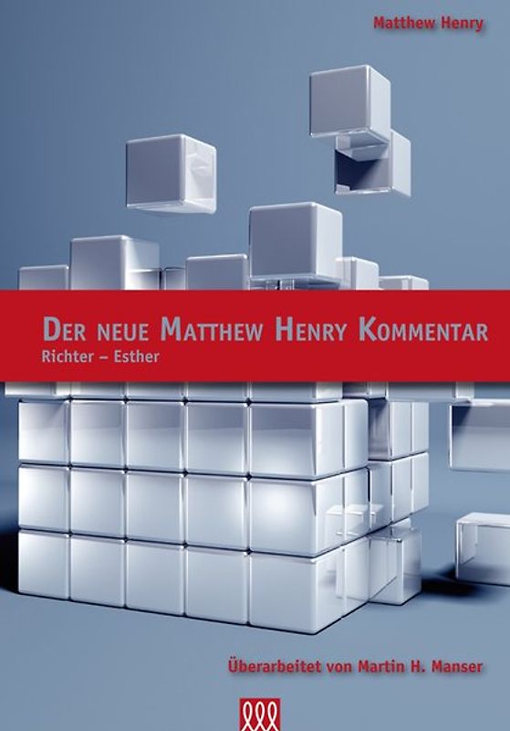 Der neue Matthew Henry Kommentar