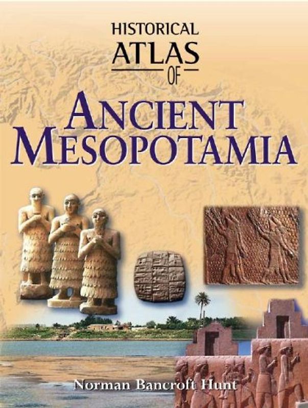 Historical Atlas of Ancient Mesopotamia