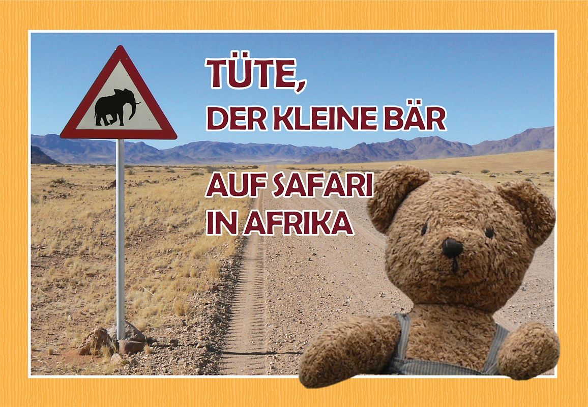 Tüte, der kleine Bär auf Safari in Afrika