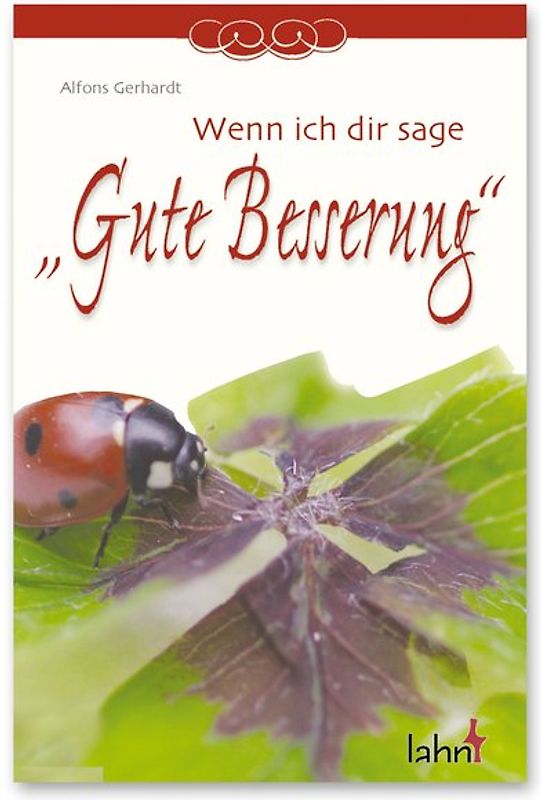 Wenn ich dir sage Gute Besserung