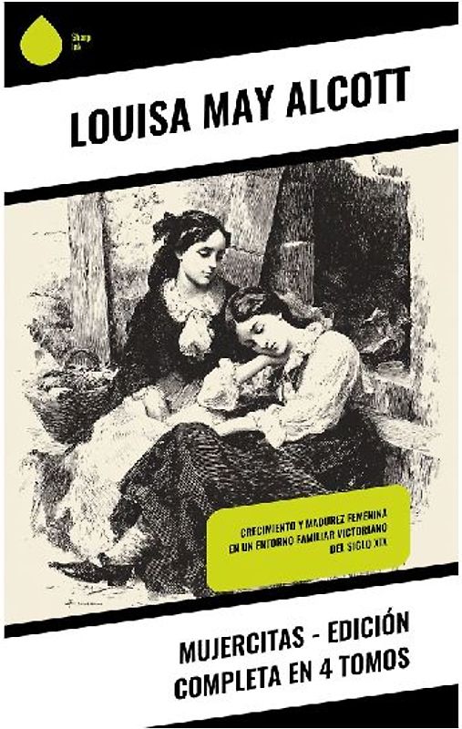 Mujercitas - Edición Completa en 4 Tomos