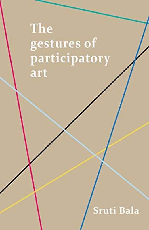 The gestures of participatory art