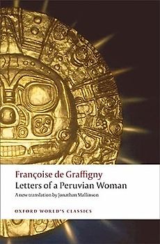 Letters of a Peruvian Woman (Oxford World's Classics)