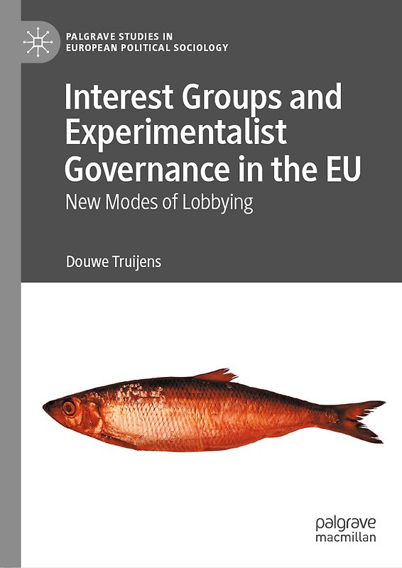 Interest Groups and Experimentalist Governance in the EU