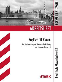 STARK Arbeitsheft Realschule Nordrhein-Westfalen - Englisch 10. Kl.