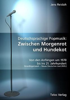 Deutschsprachige Popmusik: Zwischen Morgenrot und Hundekot