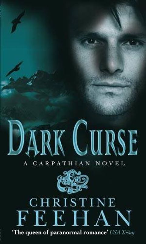 Dark Carpathian 16. Dark Curse: A Carpathian Novel ('Dark' Carpathian Series)
