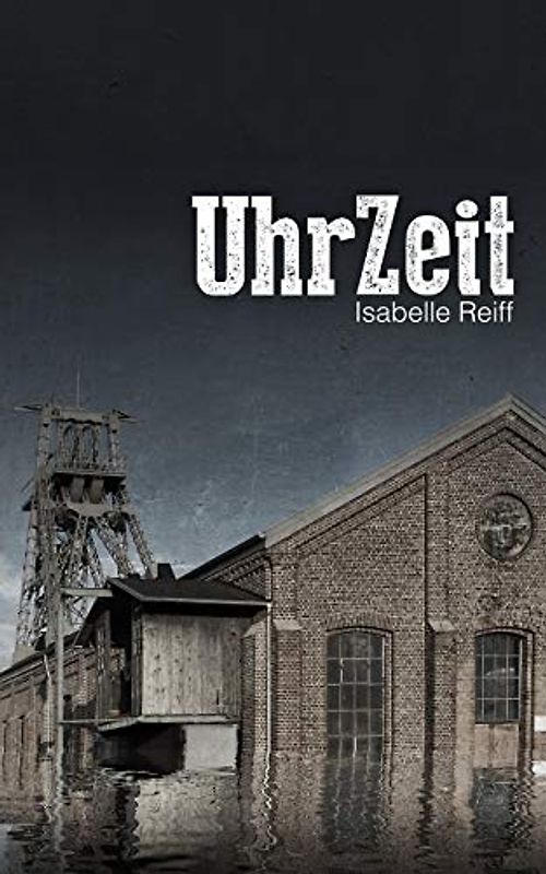 UhrZeit: ein Near-Future-Krimi