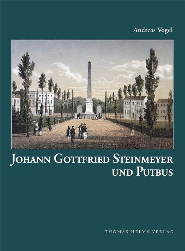 Johann Gottfried Steinmeyer und Putbus