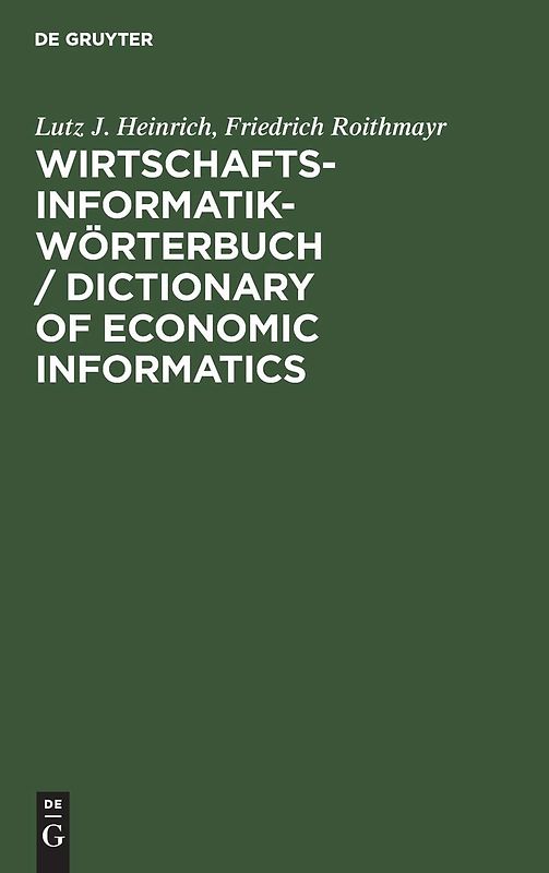 Wirtschaftsinformatik-Wörterbuch / Dictionary of Economic Informatics