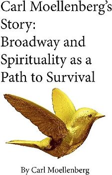 Carl Moellenberg's Story