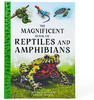 The Magnificent Book of Reptiles and Amphibians