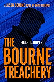 Robert Ludlum's The Bourne Treachery (Jason Bourne, Band 16)
