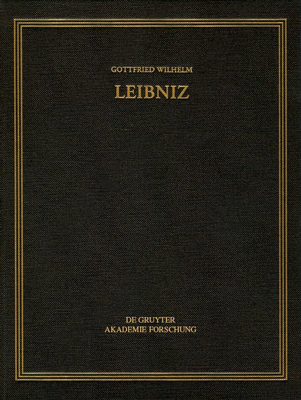 Gottfried Wilhelm Leibniz: Sämtliche Schriften und Briefe. Allgemeiner... / August 1705 – April 1706