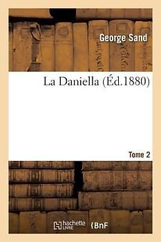 La Daniella. Tome 2