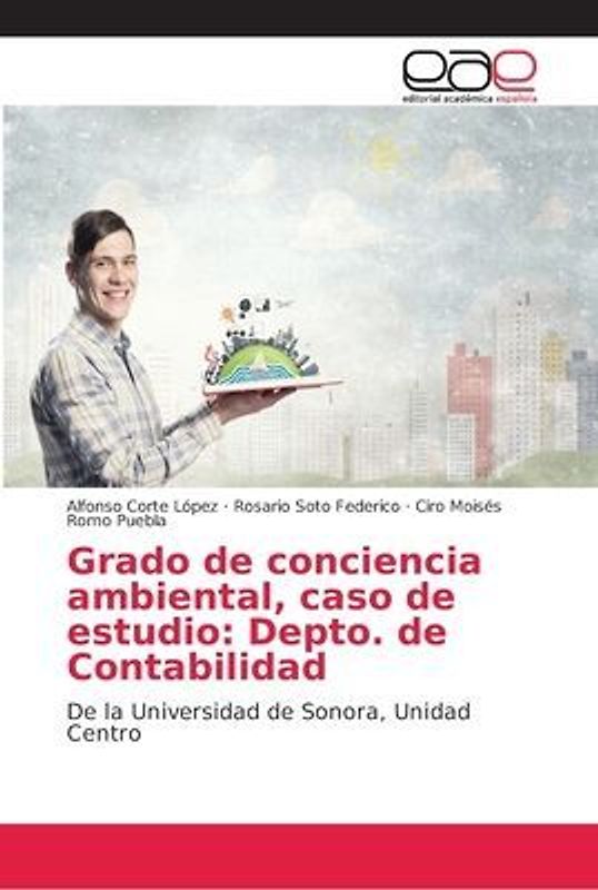 Grado de conciencia ambiental, caso de estudio: Depto. de Contabilidad