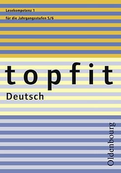 topfit Deutsch - Neuausgabe 2006 / Deutsch Lesekompetenz 1